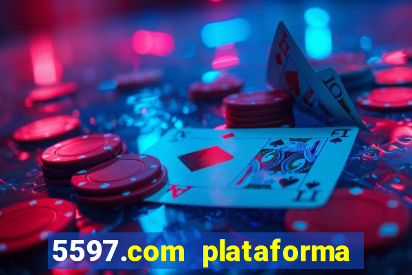 5597.com plataforma de jogos